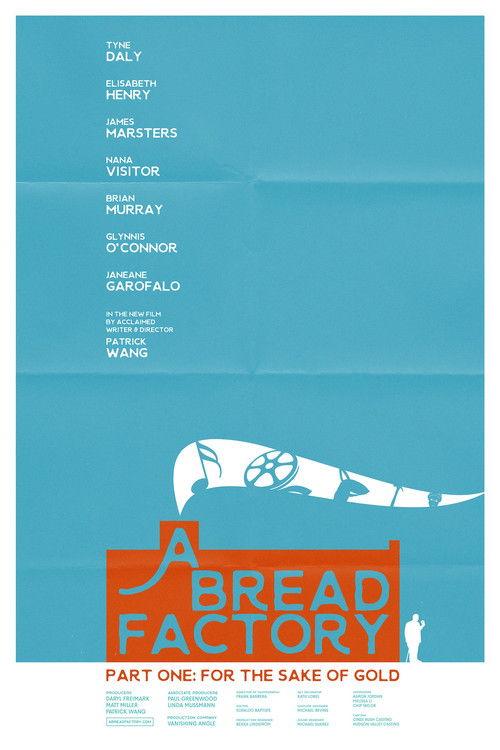 A Bread Factory, Part One: For the Sake of Gold