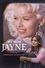 My Mom Jayne