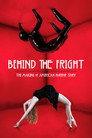 Behind the Fright: The Making of American Horror Story