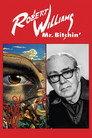 Robert Williams Mr. Bitchin'