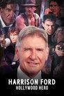 Harrison Ford: Hollywood Hero